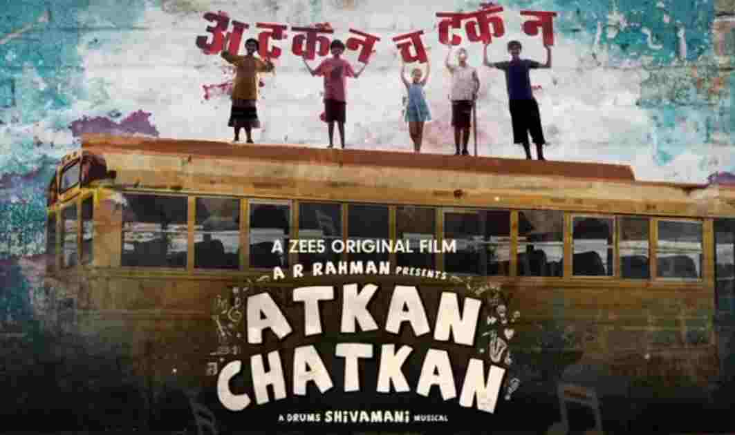 How to Watch & Download Atkan Chatkan Hindi Movie Online on ZEE5 Original?