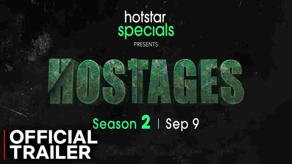 How to Watch & Download Hostages Season 2 Web Series in HD on Disney+ Hotstar?