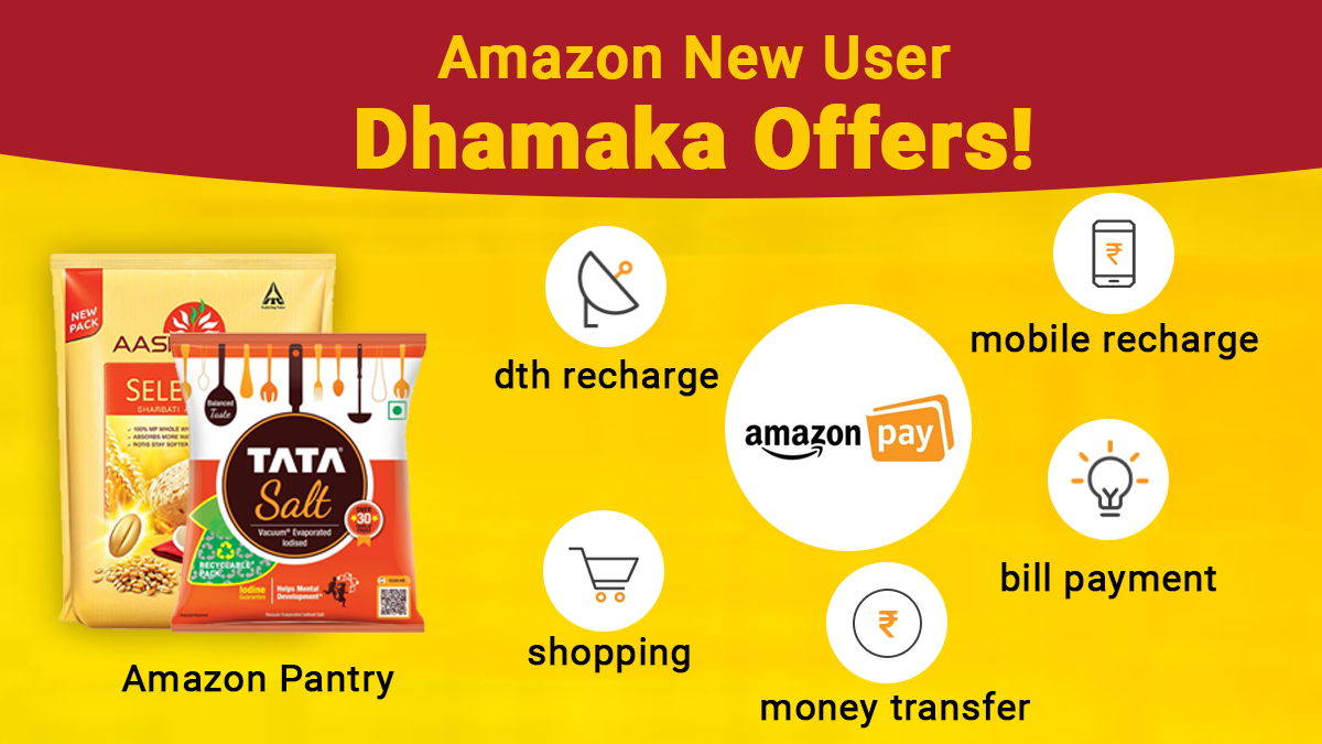 Amazon New User Offers: Checkout Dhamaka Offer on Pantry, Money Transfer, Recharge, Bill Payment, and more