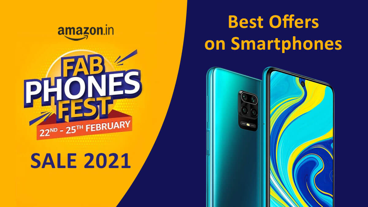 Amazon Fab Phones Fest Sale 2021: Best Offers on Smartphones