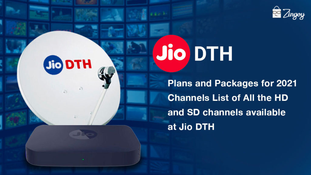 Jio DTH Plans and Packages 2021 All the HD and SD Digital
