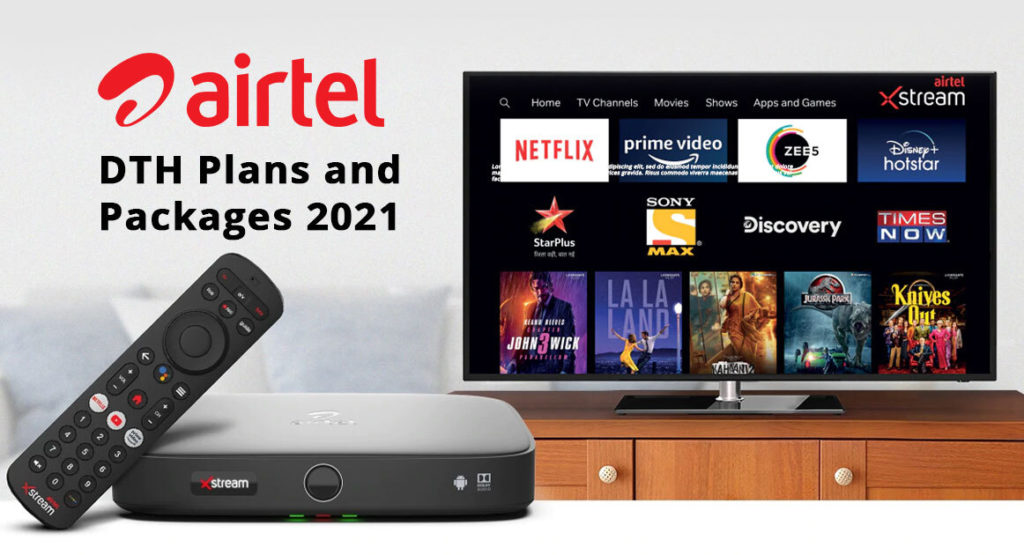 Airtel DTH Plans and Packages 2021