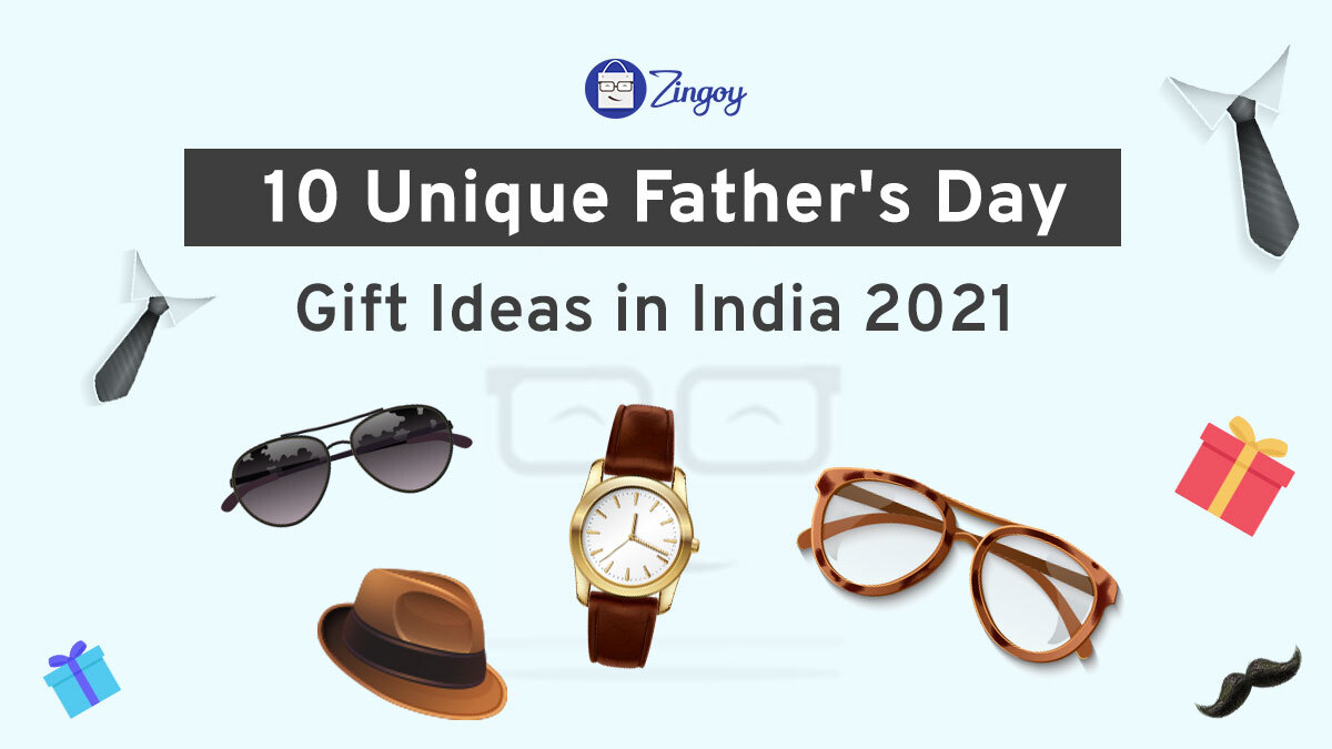 Top 10 Unique Father's Day Gift Ideas in India 2021