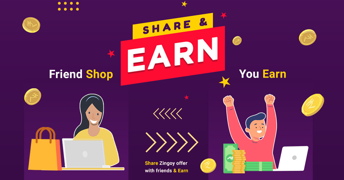 earn money online without any investment using Zingoy’s Share and Earn?