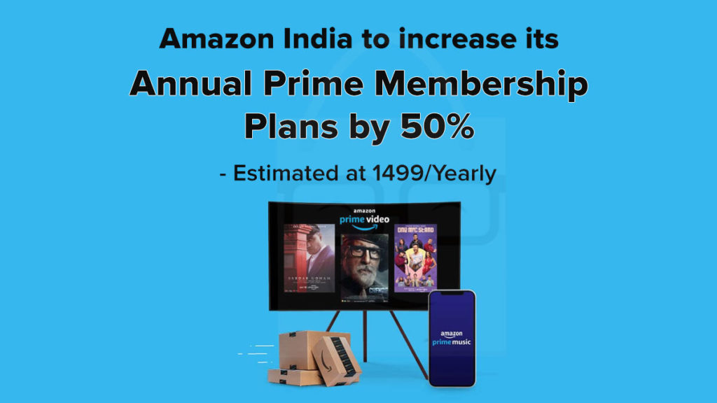 Amazon to increase its Annual Prime Membership Plans by 50 Estimated