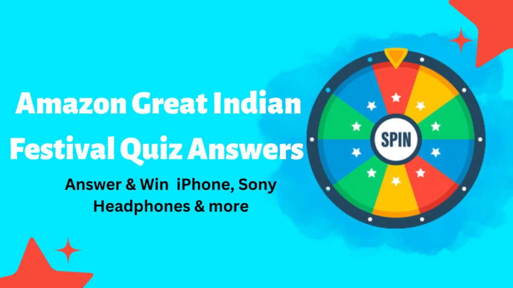 Amazon Great Indian Festival Spin & Win quizzes and jackpot games answers