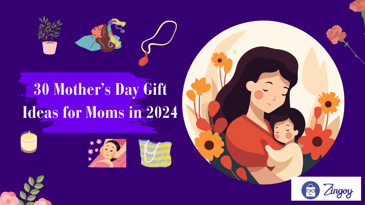 30 Mother’s Day Gift Ideas for Moms in 2024