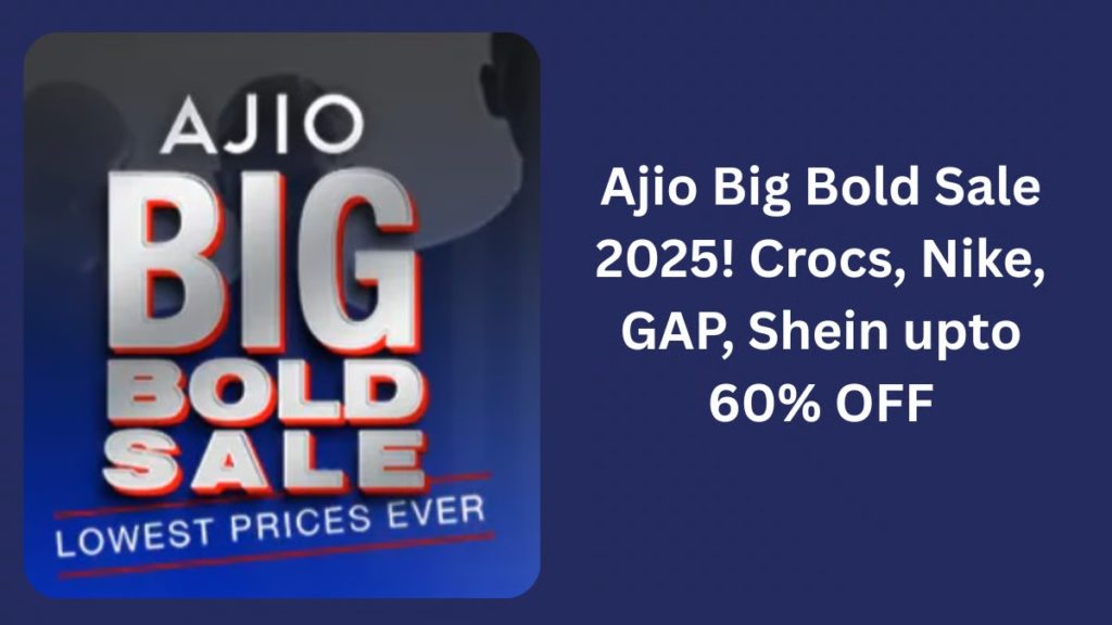 AJIO BIG BOLD Sale 2025