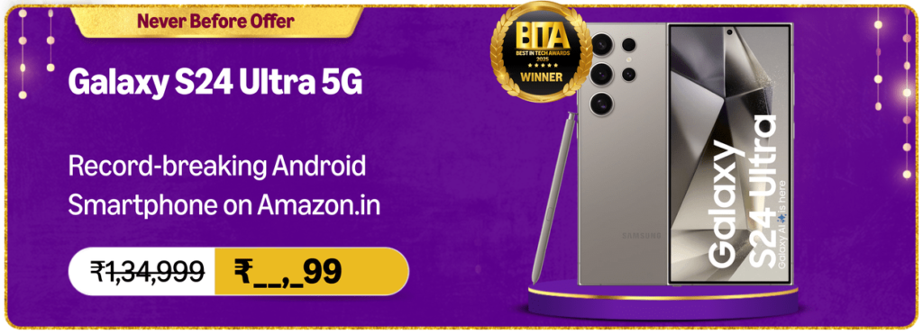 Samsung S24 Ultra 5G Price in Amazon Great Indian Festival Sale 2025: Lowest Ever!