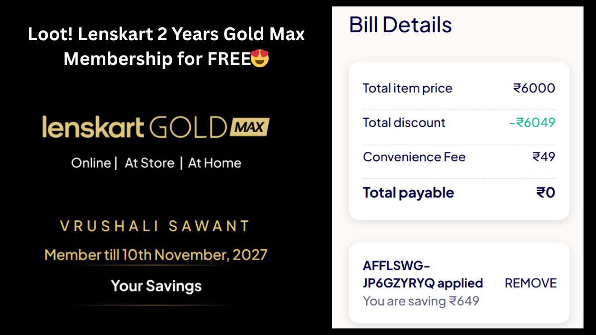 Loot! Lenskart 2 Years Gold Max Membership for FREE