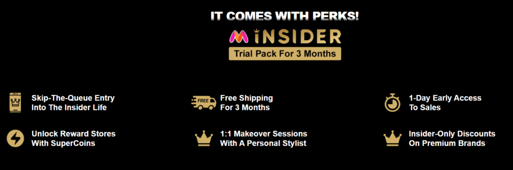 Myntra Insider Benefits (Trial Pack) 3 Months 