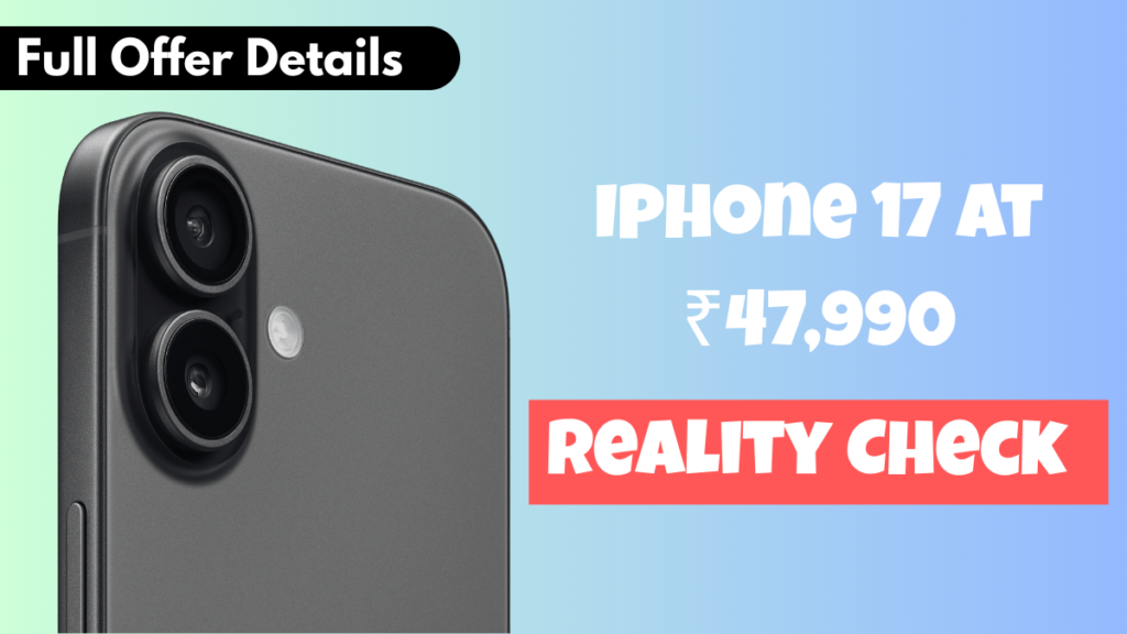 How to Buy iPhone 17 in Croma Sale at Rs.47,990? Full Details