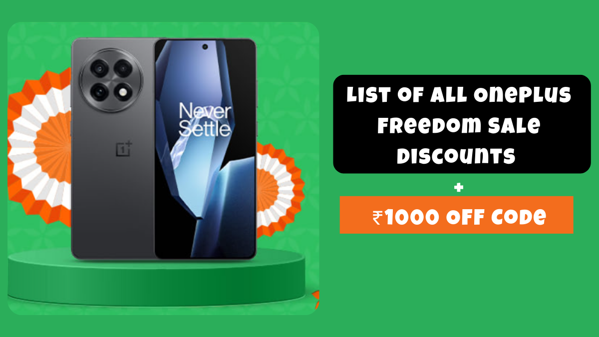 List of All OnePlus Freedom Sale Discounts + ₹1000 OFF Code
