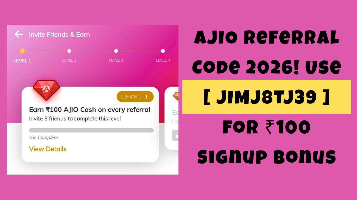 AJIO Referral Code 2026! Use [JIMJ8TJ39] for ₹100 Signup Bonus