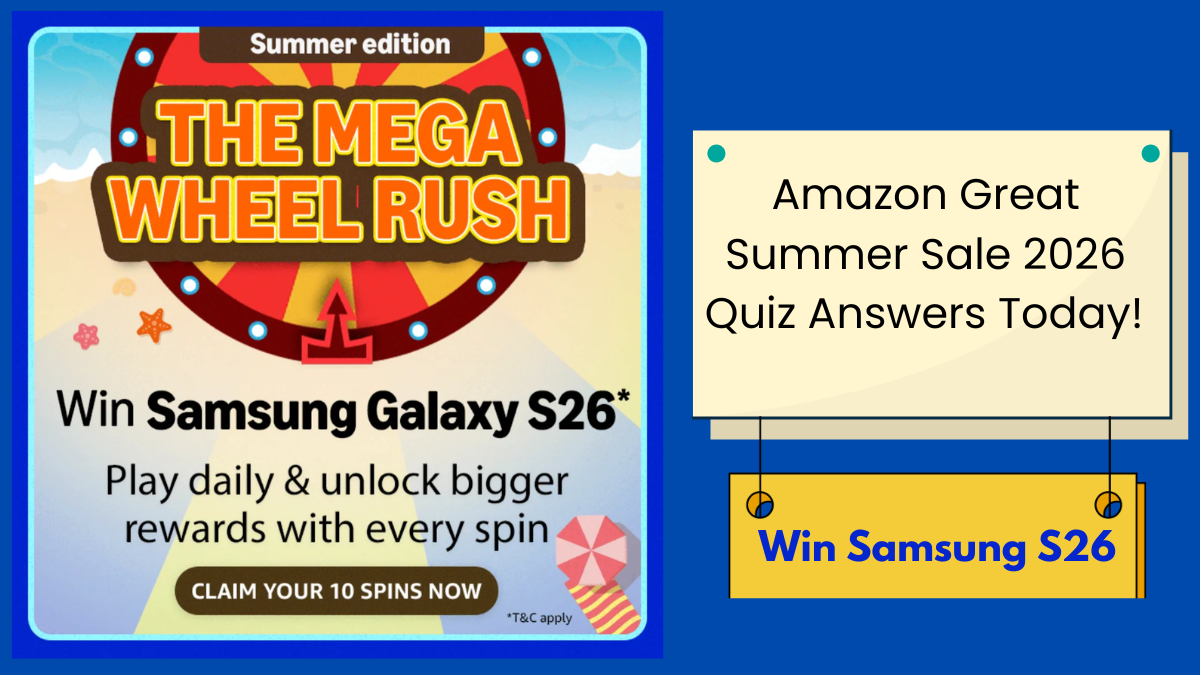 Amazon Great Summer Sale 2026 Quiz Answers Today! Win Samsung S26